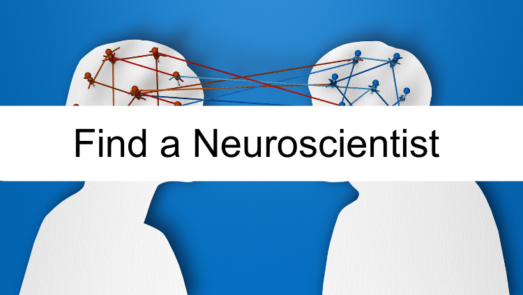 find a neuroscientist